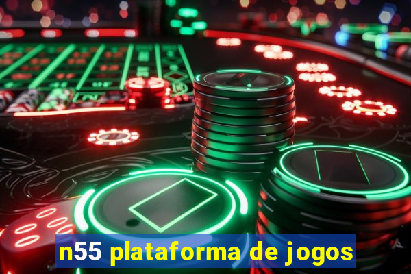 n55 plataforma de jogos