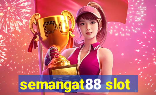 semangat88 slot