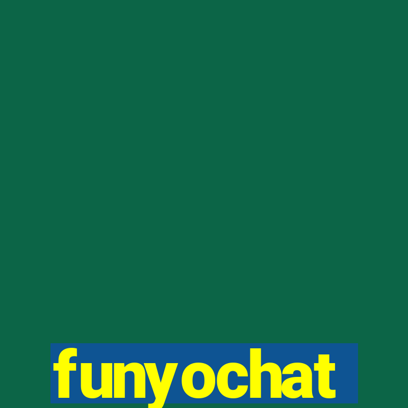 funyochat