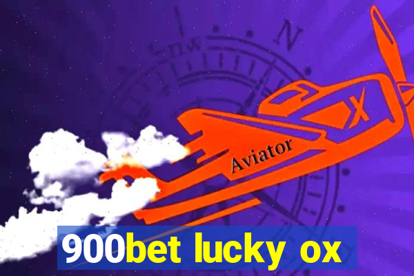 900bet lucky ox