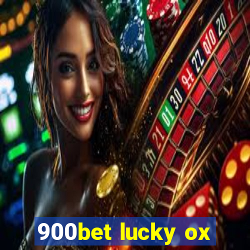 900bet lucky ox