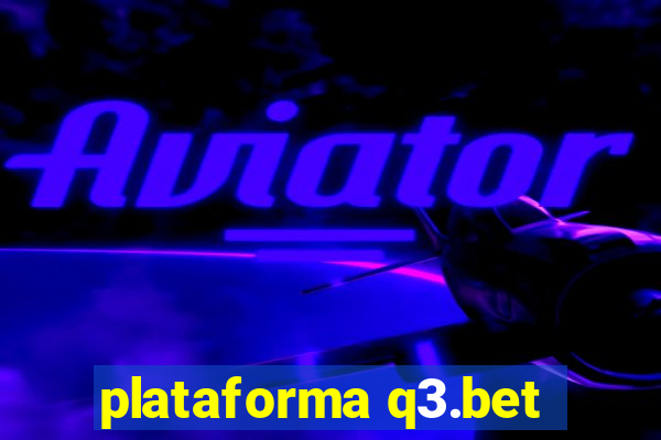 plataforma q3.bet