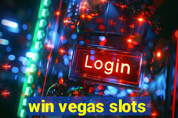 win vegas slots