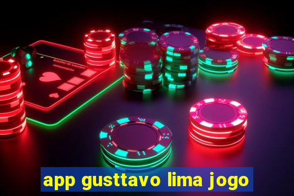 app gusttavo lima jogo