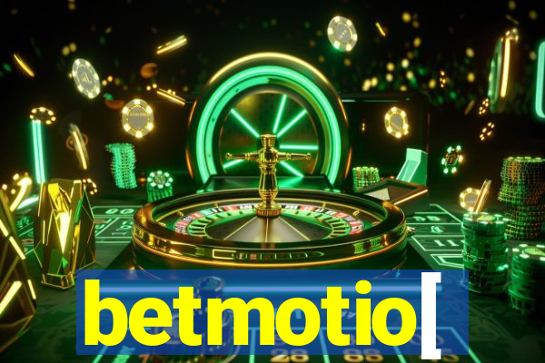 betmotio[