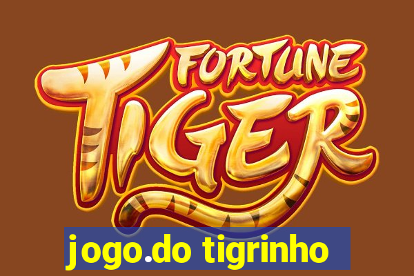 jogo.do tigrinho