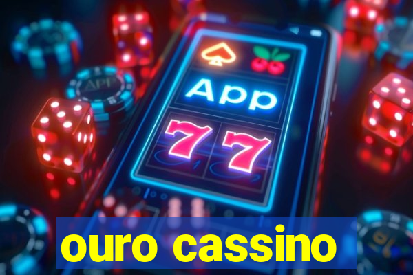 ouro cassino