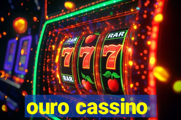 ouro cassino