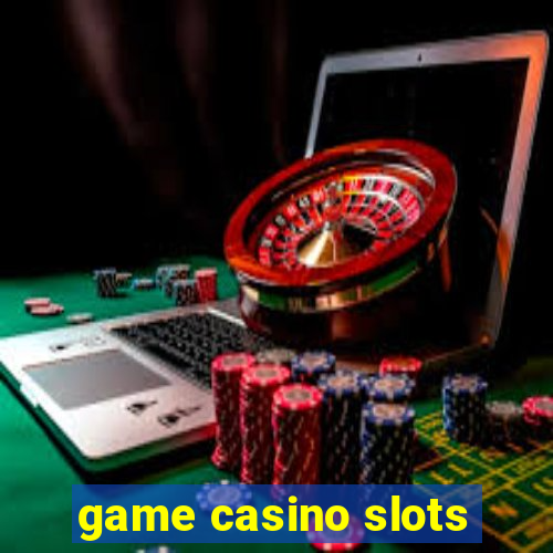 game casino slots