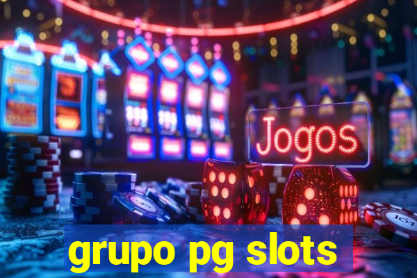 grupo pg slots