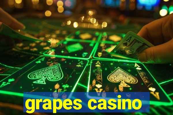 grapes casino