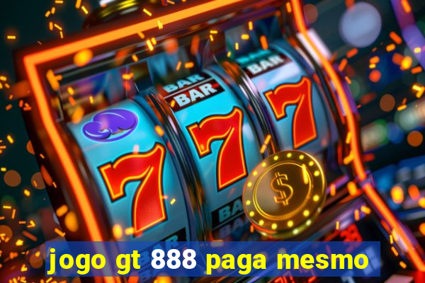 jogo gt 888 paga mesmo