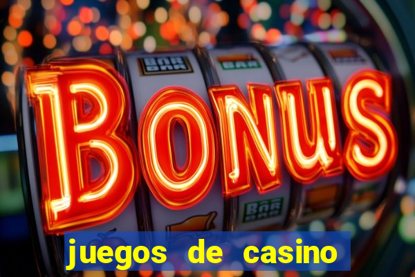 juegos de casino gratis tragamonedas descargar