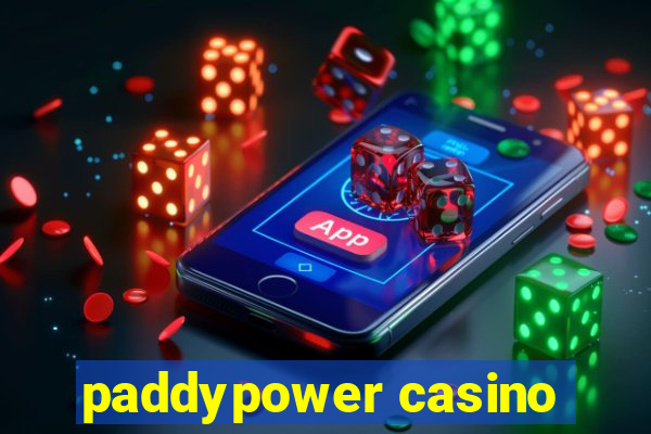 paddypower casino