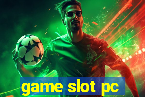 game slot pc