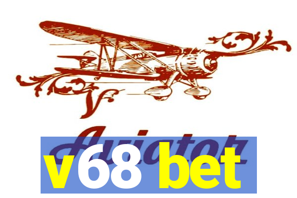 v68 bet