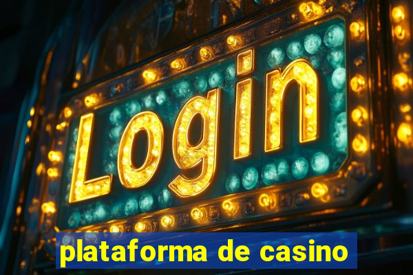 plataforma de casino