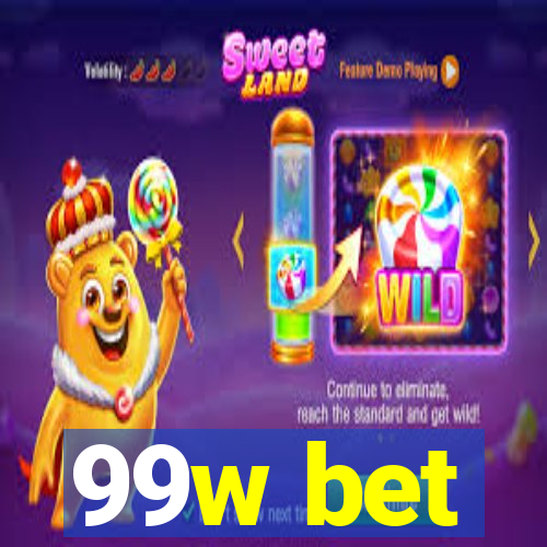 99w bet