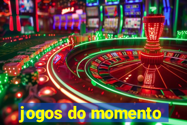 jogos do momento