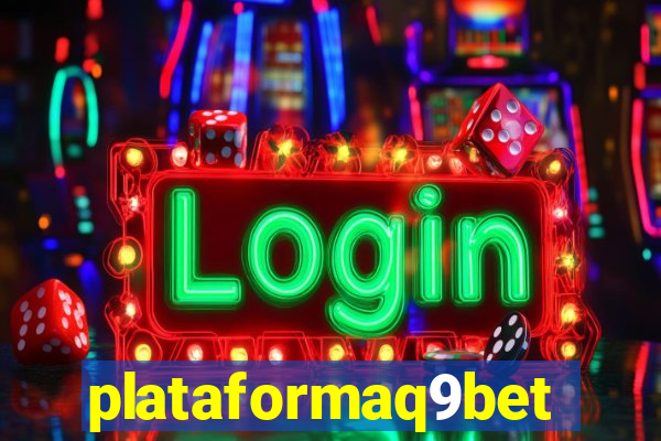 plataformaq9bet