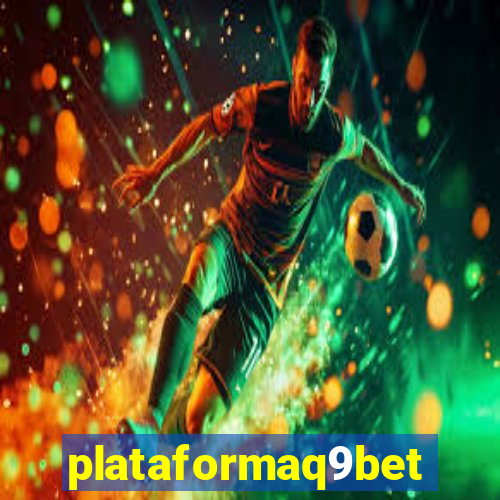 plataformaq9bet