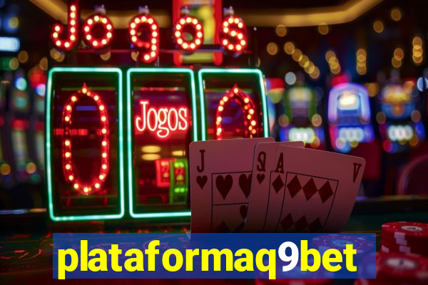 plataformaq9bet