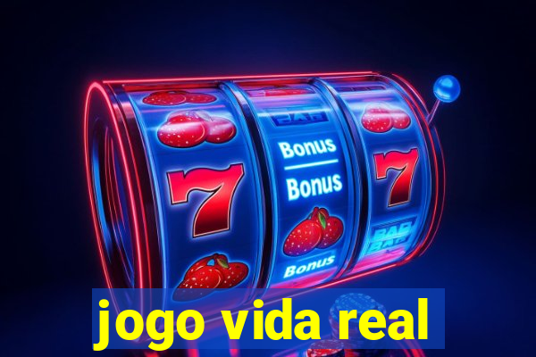 jogo vida real