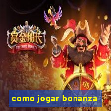 como jogar bonanza