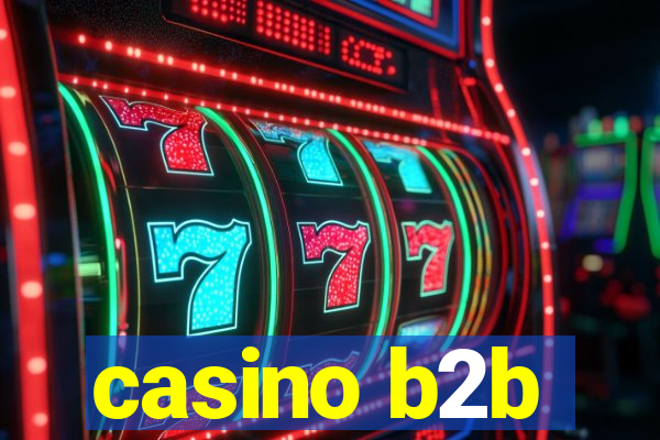 casino b2b