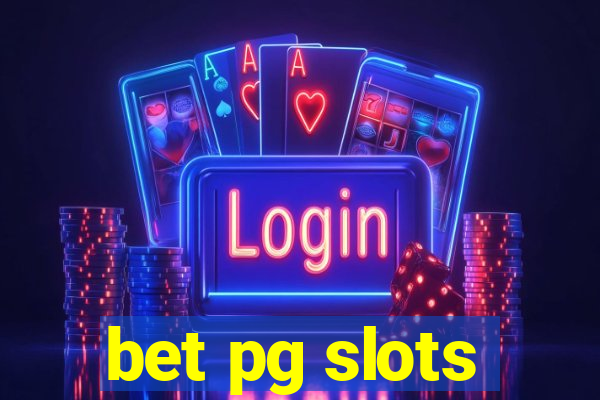 bet pg slots