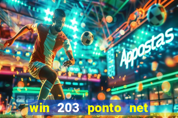 win 203 ponto net jogo download