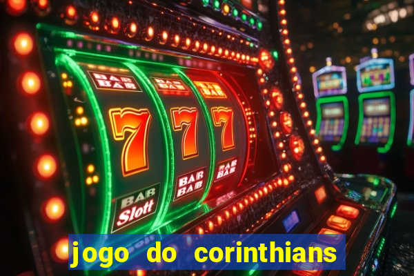 jogo do corinthians ao vivo multi canal