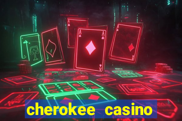 cherokee casino north carolina