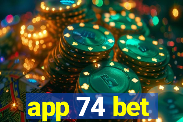 app 74 bet