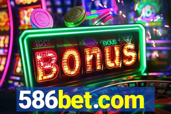 586bet.com