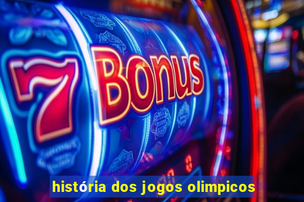 história dos jogos olimpicos