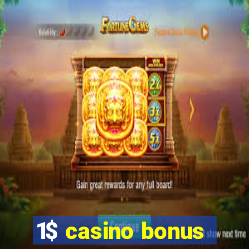 1$ casino bonus