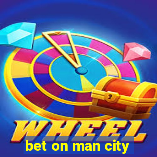 bet on man city