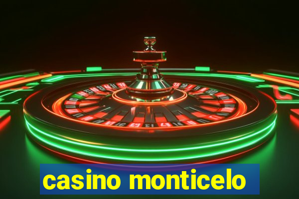 casino monticelo