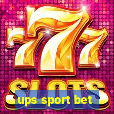 ups sport bet