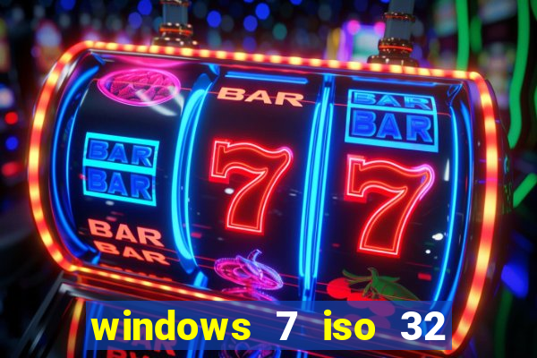 windows 7 iso 32 bits pt-br download