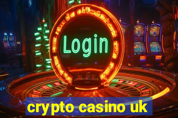 crypto casino uk