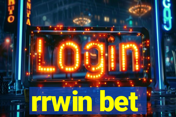 rrwin bet