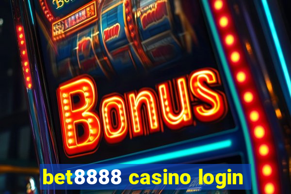 bet8888 casino login