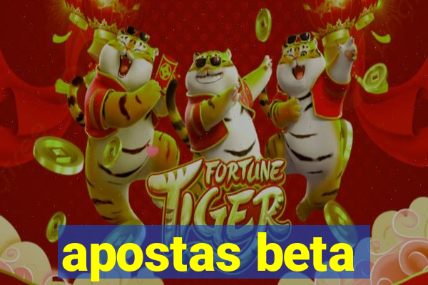 apostas beta