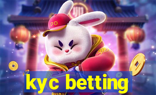 kyc betting