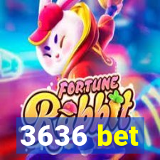 3636 bet