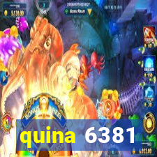 quina 6381