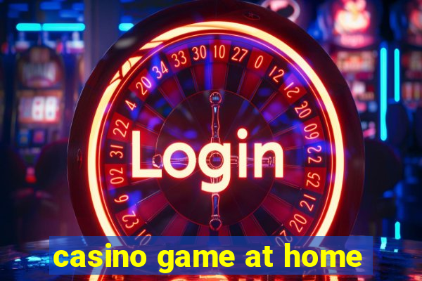 casino game at home