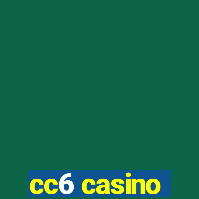 cc6 casino